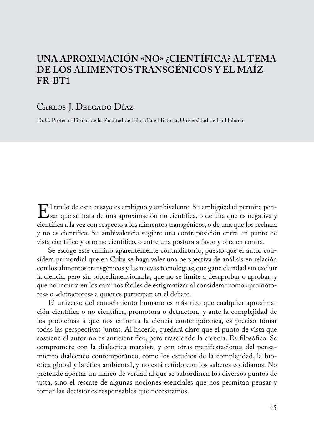 Una aproximación "no" ¿científica? al tema de los alimentos transgénicos y el maíz Fr-Bt1